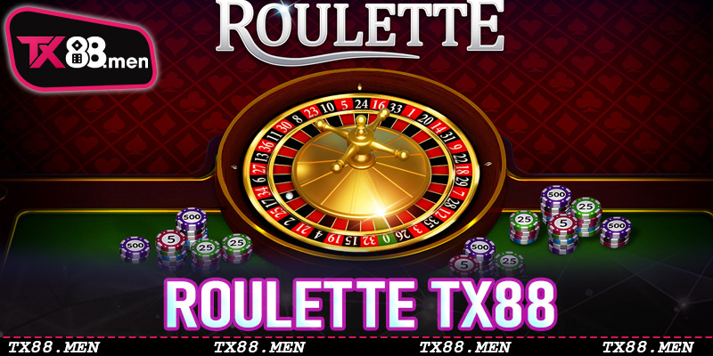 Roulette TX88 - Tăng Tỷ Lệ Thắng Với Chiến Thuật Thông Minh